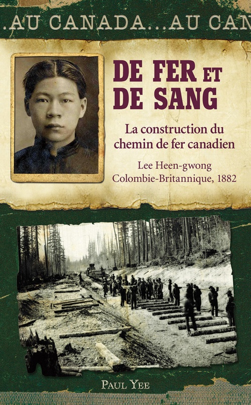 ebook cover of Au Canada : De fer et de sang, by Paul Yee