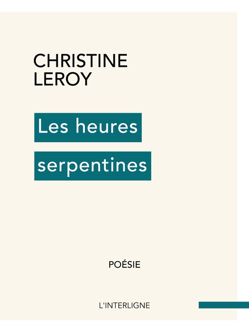 ebook cover of Les heures serpentines, by Christine Leroy