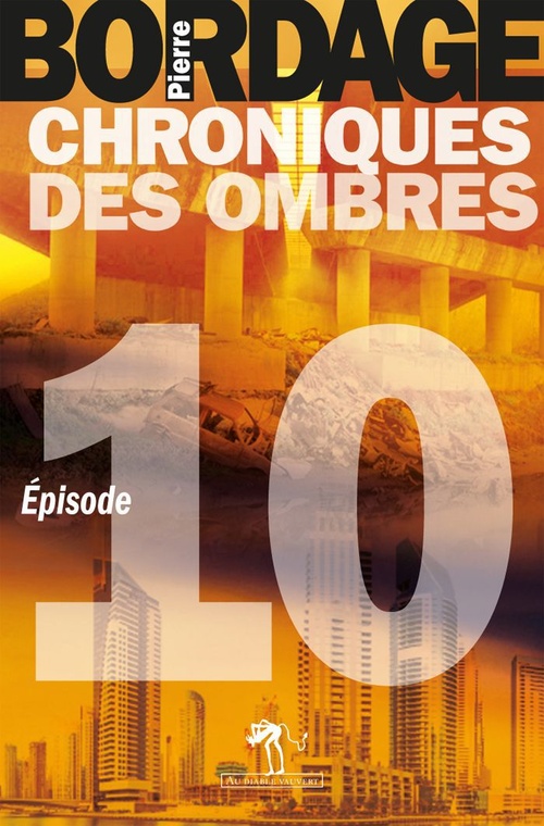 ebook cover of Chroniques des Ombres épisode 10, by Pierre Bordage