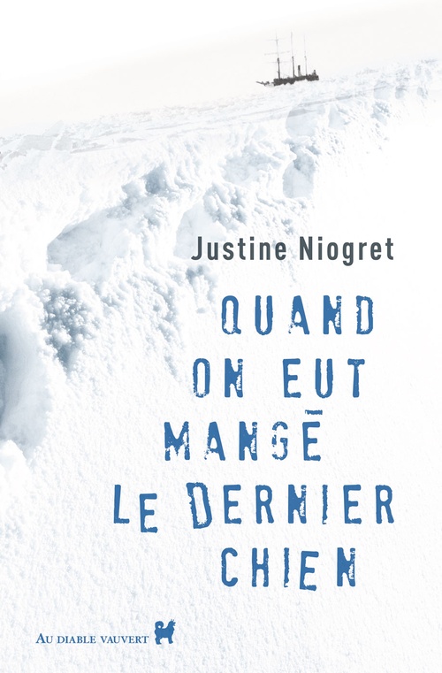 ebook cover of Quand on eut mangé le dernier chien, by Justine Niogret