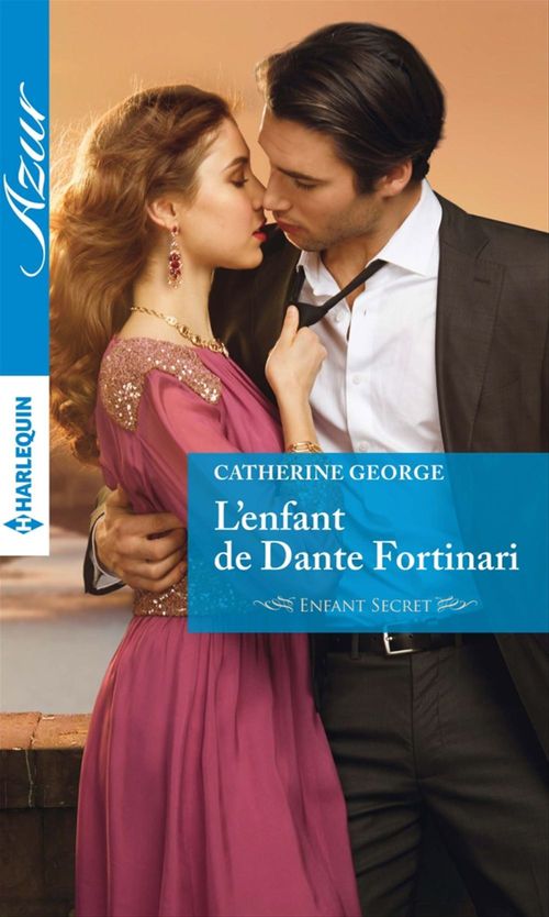 Couverture ebook de L'enfant de Dante Fortinari, de Catherine George