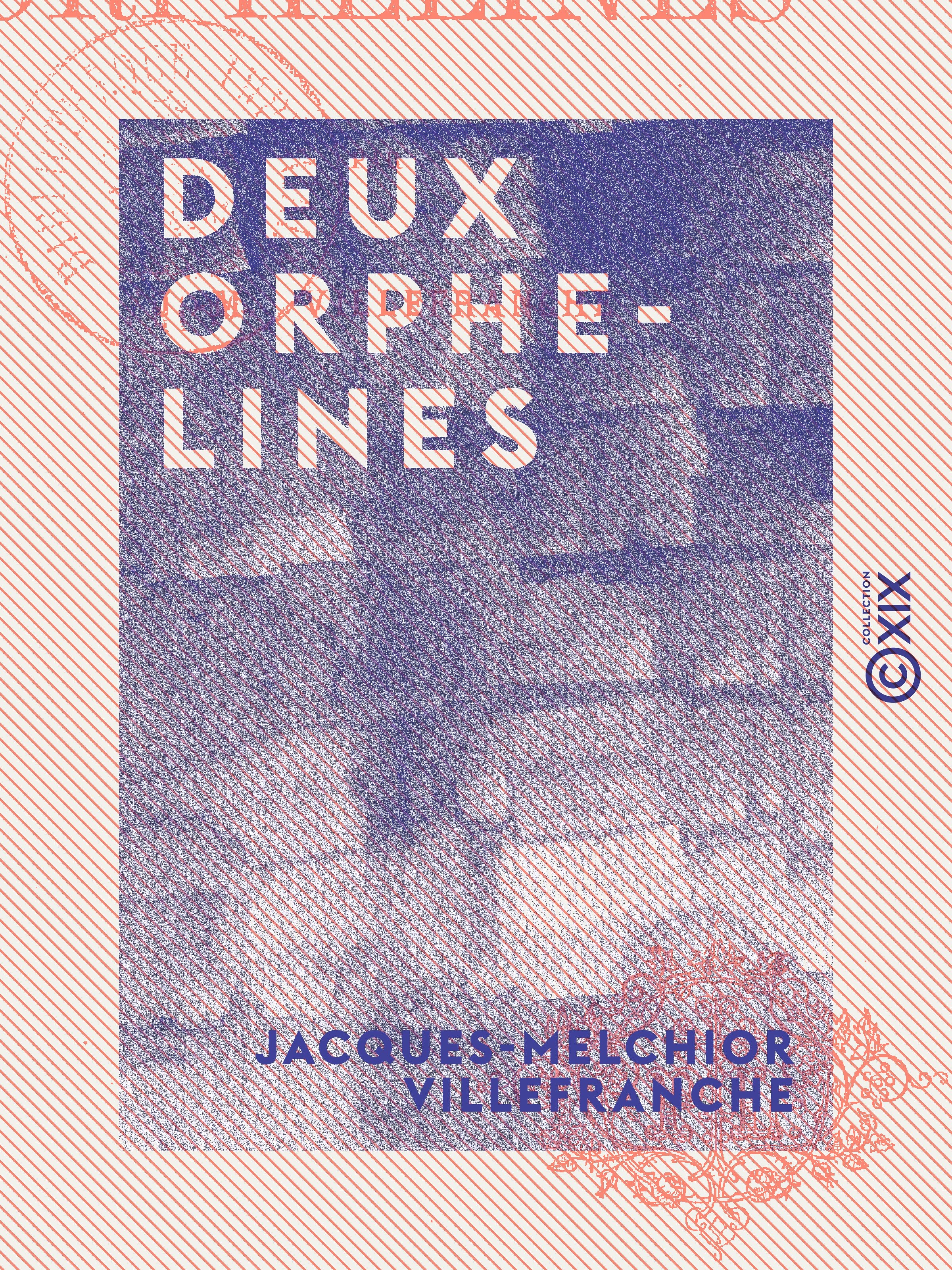 Couverture ebook de Deux orphelines, de Jacques-Melchior Villefranche
