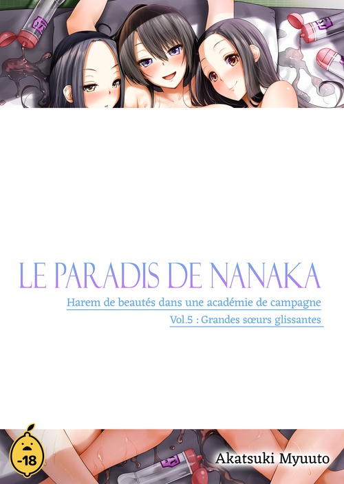 ebook cover of Le paradis de Nanaka - Volume 5 Harem de beautés dans une académie de campagne - Grandes soeurs glissantes, by Myuuto Akatsuki