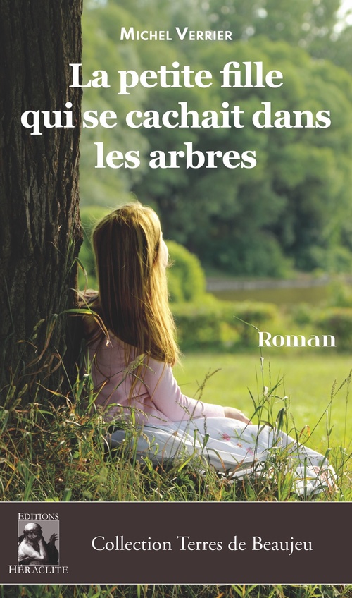 ebook cover of La petite fille qui se cachait dans les arbres, by Michel Verrier