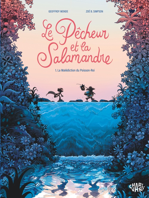 ebook cover of Le pêcheur et la salamandre - Tome 1 - La malédiction du Poisson-Roi T1/2, by Geoffroy Monde