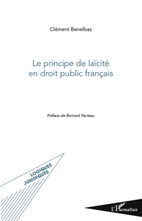ebook cover of Le principe de laïcité en droit public français, by Clément Benelbaz