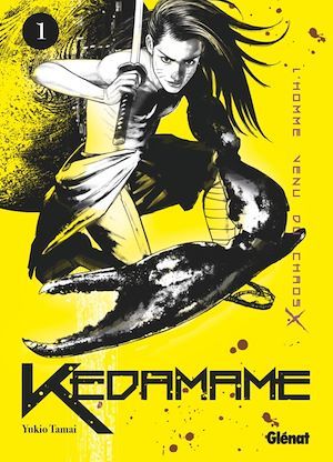 Couverture ebook de Kedamame l'homme venu du chaos - Tome 01, de Yukio Tamai