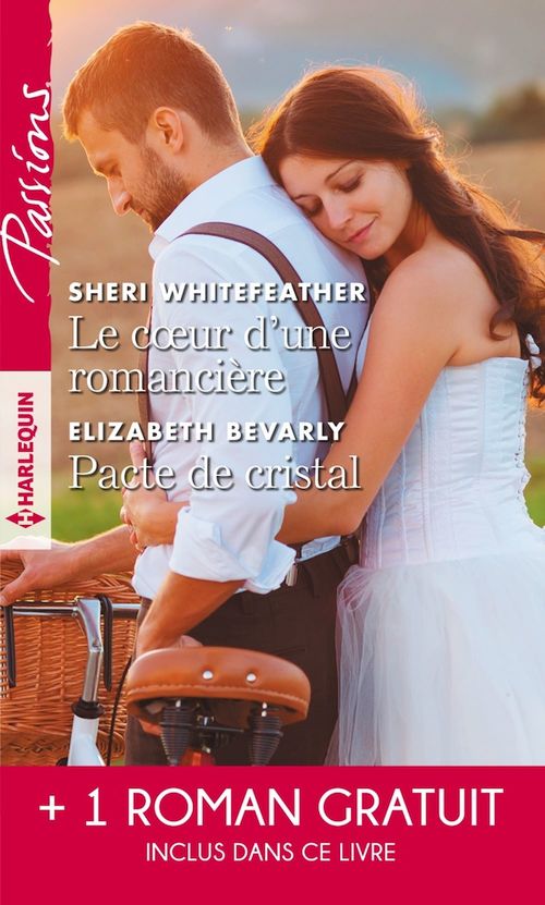 Couverture ebook de Le coeur d'une romancière - Pacte de cristal - La mariée d'un soir, de Elizabeth Bevarly, Sara Orwig, Sheri Whitefeather