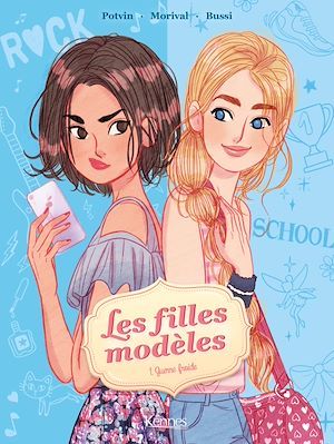 Couverture ebook de Les Filles modèles BD T01, de Marie Potvin, Lisette Morival, Audrey Bussi