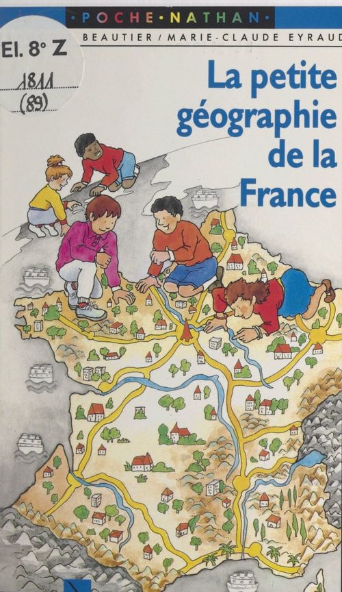 ebook cover of La petite géographie de la France, by Francois Beautier