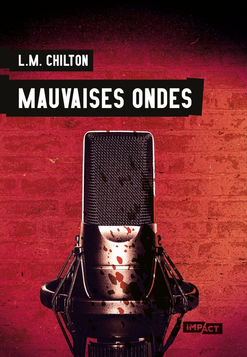 Couverture ebook de Mauvaises ondes, de LM Chilton