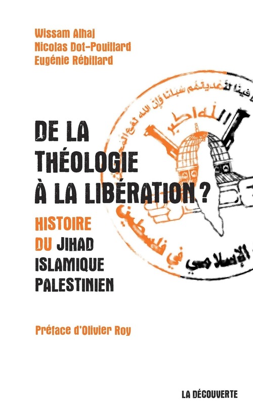 Couverture ebook de De la théologie à la libération ?, de Wissam Alhaj, Nicolas Dot-Pouillard, Eugénie Rebillard