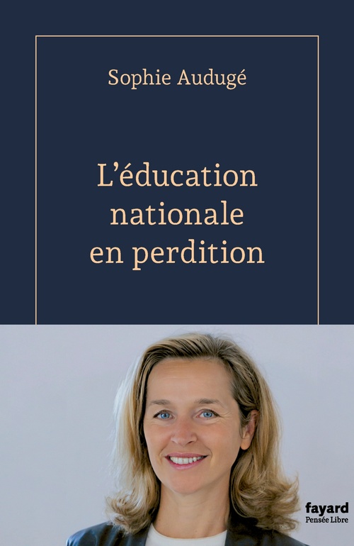 ebook cover of L'éducation nationale en perdition, by Sophie Audugé