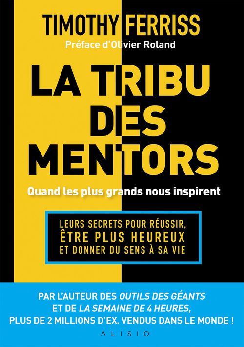 Couverture ebook de La tribu des mentors, quand les plus grands nous inspirent, de Timothy Ferriss