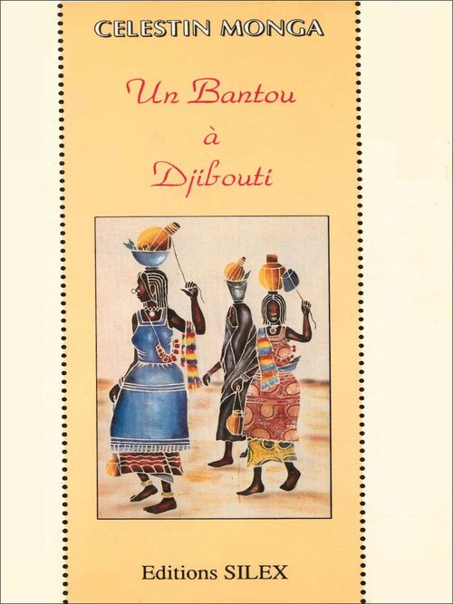 Couverture ebook de Un bantou à Djibouti, de Célestin Monga