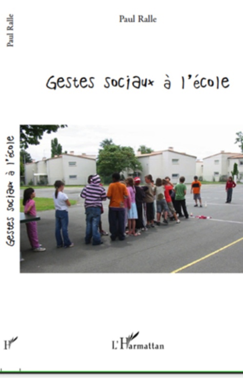 ebook cover of Gestes sociaux à l'école, by Paul Ralle
