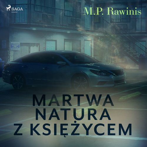audiobook cover of Martwa natura z ksiezycem, by Marian Piotr Rawinis
