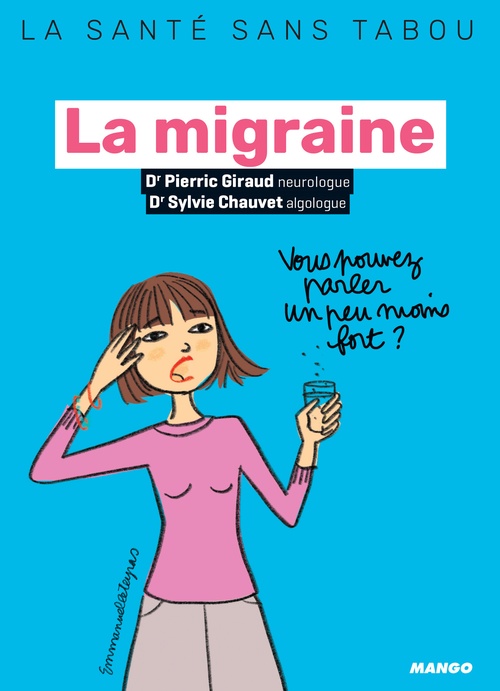 Couverture ebook de La migraine, de Sylvie Chauvet, Pierric Giraud, Emmanuelle Teyras