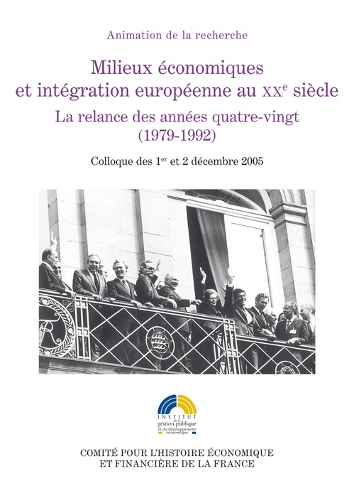 Couverture ebook de Milieux économiques et intégration européenne au XXe siècle, de