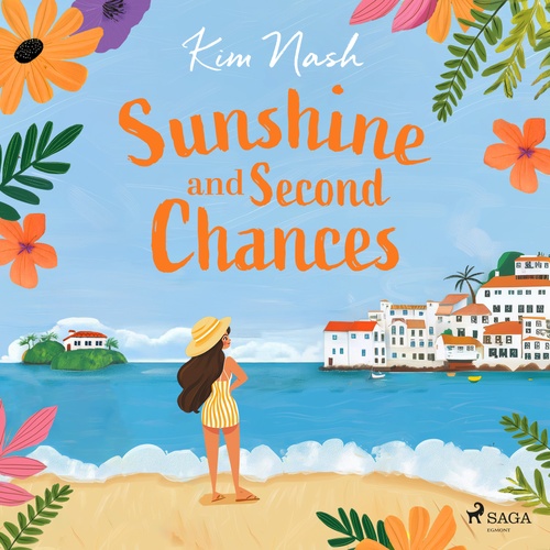 audiobook cover of Sunshine and Second Chances, by Kim Nash