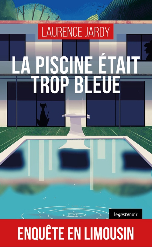 ebook cover of La piscine était trop bleue, by Laurence Jardy
