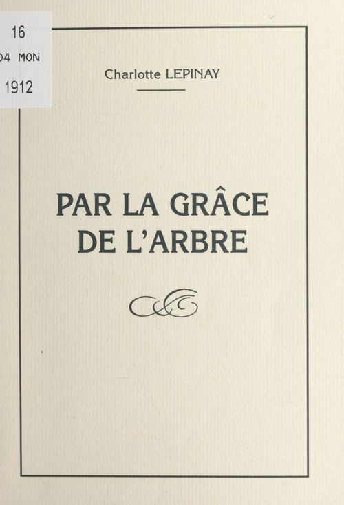 Couverture ebook de Par la grâce de l'arbre, de Charlotte Lepinay