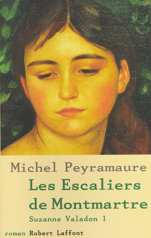 ebook cover of Les escaliers de Montmartre - Suzanne Valadon tome 1, by Michel Peyramaure