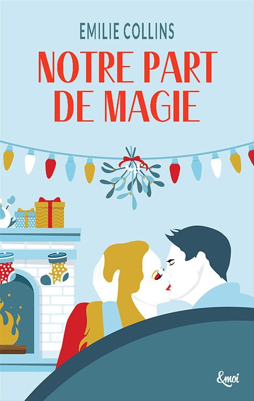 ebook cover of Notre part de magie, by Emilie Collins