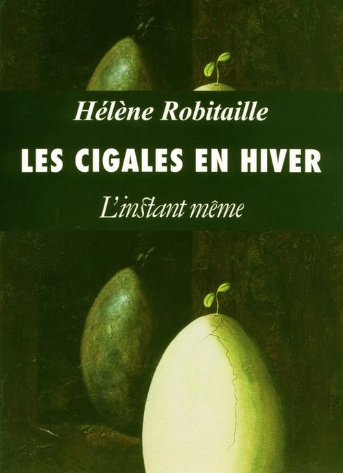 Couverture ebook de Les cigales en hiver, de Helene Robitaille
