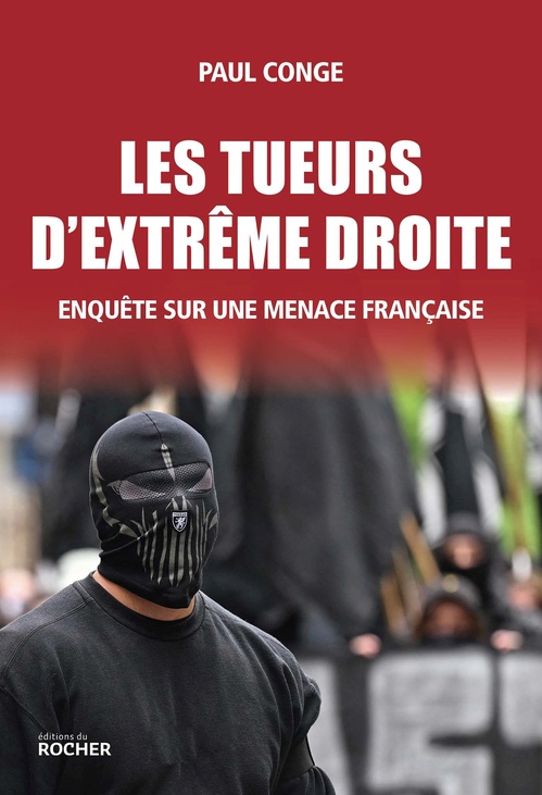 Couverture ebook de Les tueurs d'extrême droite, de Paul Conge