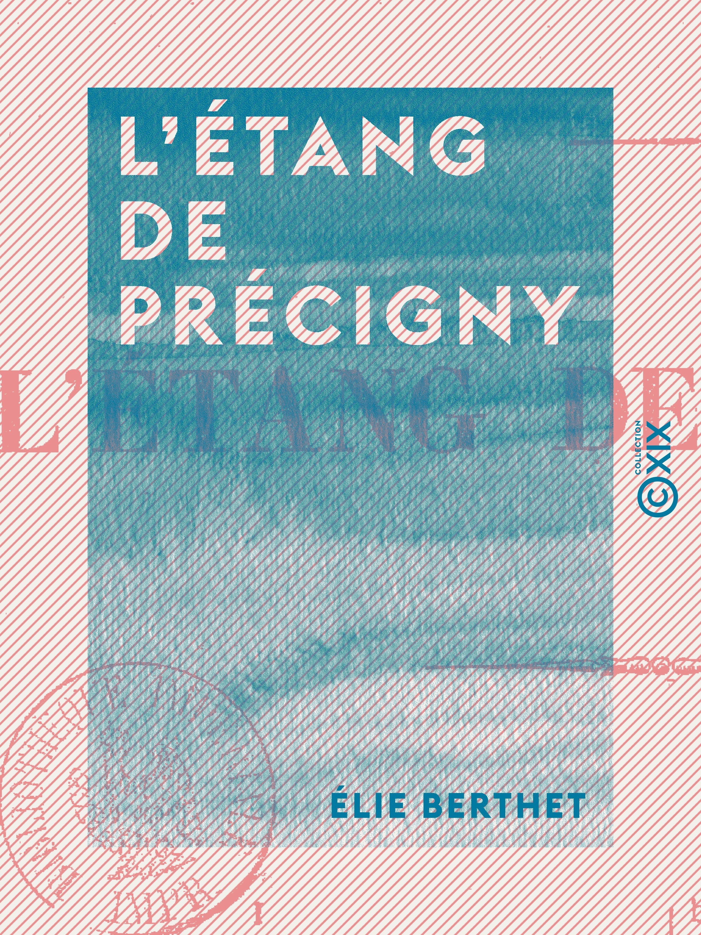 Couverture ebook de L'Étang de Précigny, de Elie Berthet