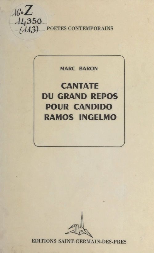 ebook cover of Cantate du grand repos pour Candido Ramos Ingelmo, by Marc Baron