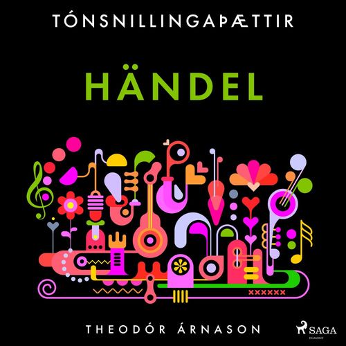 audiobook cover of Tónsnillingaþættir: Händel, by Theodor Arnason