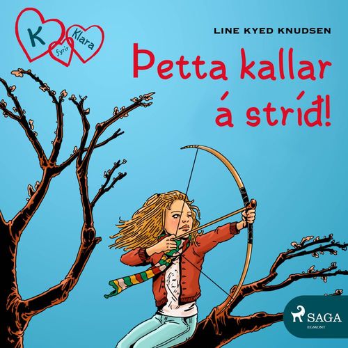 audiobook cover of K fyrir Klara 6 - Þetta kallar á stríð!, by Line Kyed Knudsen
