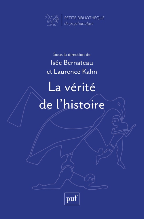 ebook cover of La vérité de l'histoire, by Aline Cohen De Lara, Catherine Matha, Benoît Verdon, Isée Bernateau, Laurence Kahn, Michel Granek