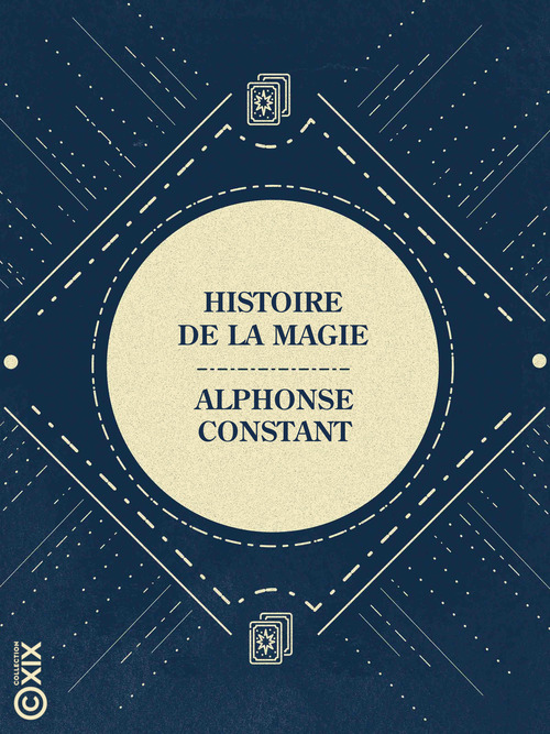ebook cover of Histoire de la magie, by Alphonse Constant