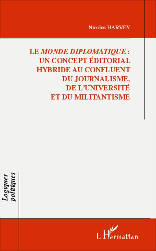 ebook cover of Le Monde diplomatique :, by Nicolas Harvey