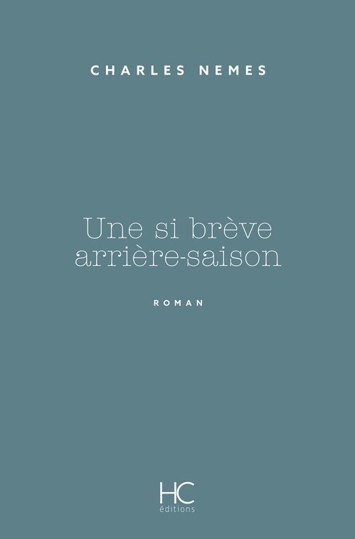 ebook cover of Une si brève arrière-saison, by Charles Nemes