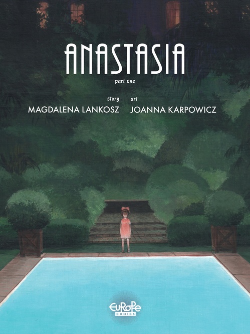Couverture ebook de Anastasia: Part 1, de Joanna Karpowicz, Magdalena Lankosz