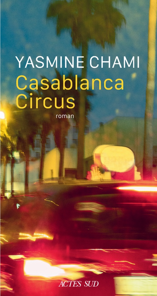 ebook cover of Casablanca Circus, by Yasmine Chami