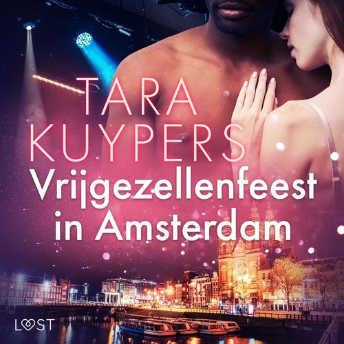 audiobook cover of Vrijgezellenfeest in Amsterdam, by Tara Kuypers