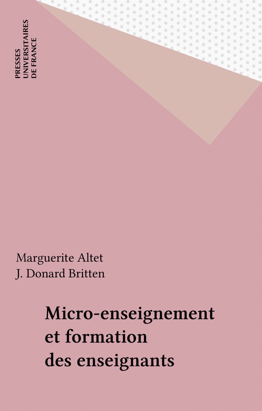Couverture ebook de Micro-enseignement et formation des enseignants, de Donard Britten, Marguerite Altet