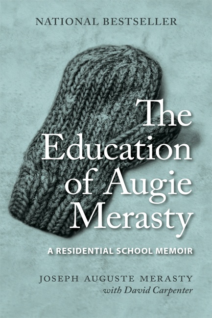 ebook cover of The Education of Augie Merasty, by Joseph Auguste (Augie) Merasty