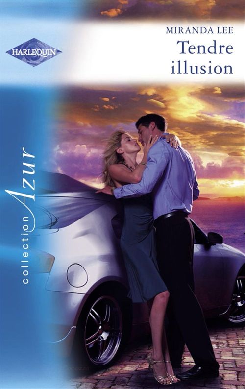 ebook cover of Tendre illusion (Harlequin Azur), by Miranda Lee