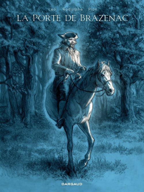 ebook cover of La porte de Brazenac, by Léo, Patrick Pion, Rodolphe