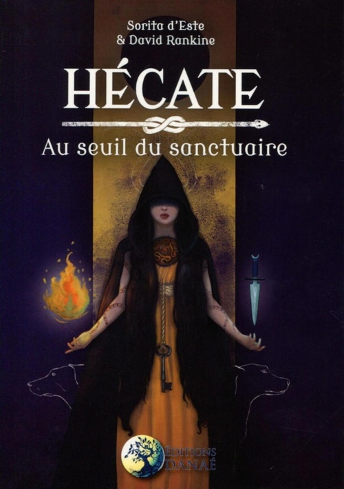 ebook cover of Hécate - Au seuil du sanctuaire, by Sorita D'este, David Rankine