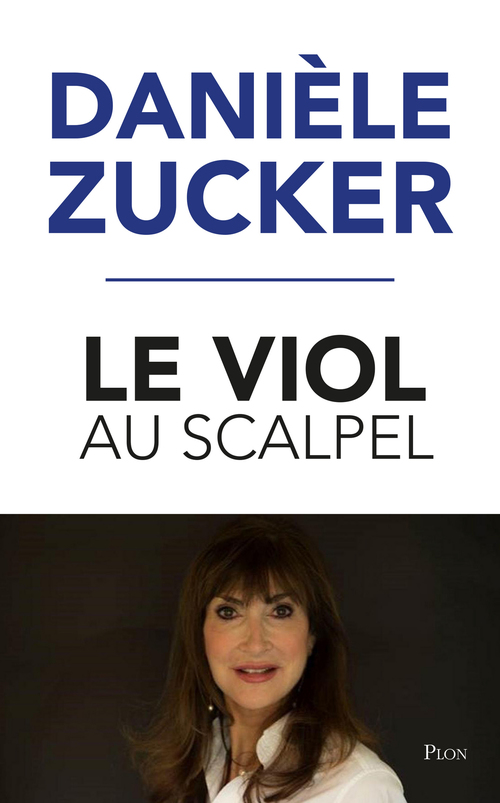 ebook cover of Le viol, au-delà des idées reçues, by Danièle Zucker