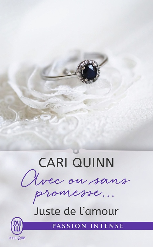 Couverture ebook de Juste de l'amour (Tome 3) - Avec ou sans promesse, de Cari Quinn