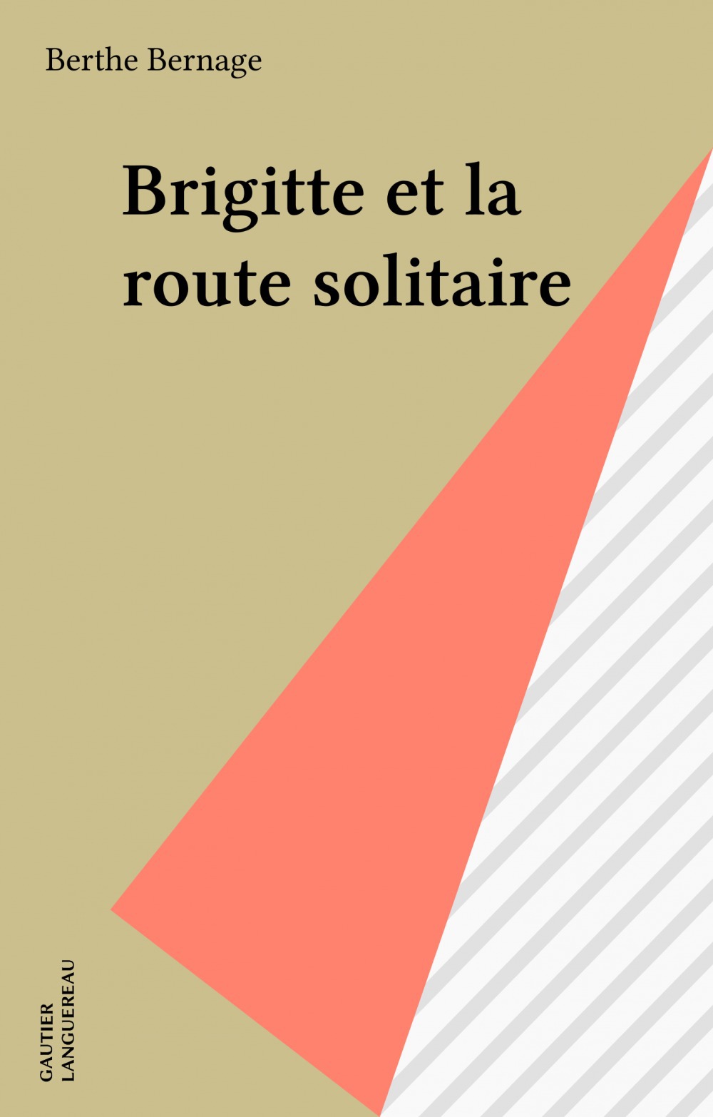 ebook cover of Brigitte et la route solitaire, by Berthe Bernage