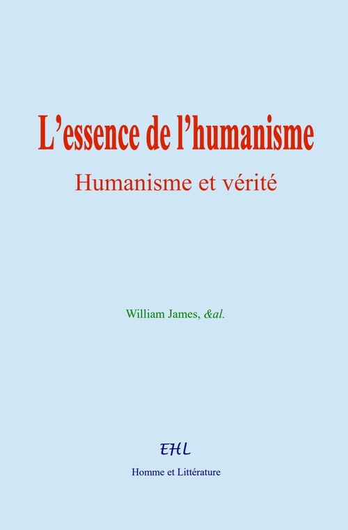 Couverture ebook de L´essence de l´humanisme, de William James, &Al.